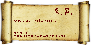 Kovács Pelágiusz névjegykártya